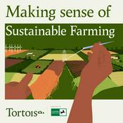 Podcast Making sense of sustainable farming