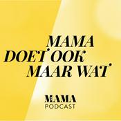 Podcast Mama doet ook maar wat