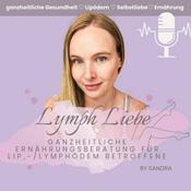 Podcast LymphLiebe – Dein Podcast für mehr Wohlbefinden bei Lipödem &amp; Lymphödem