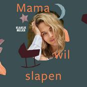 Podcast Mama wil slapen: Klaasje Meijer in gesprek met experts