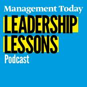 Podcast Management Today's Leadership Lessons