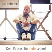 Podcast Marcel Bauer - MÖGLICH.MACHER Podcast