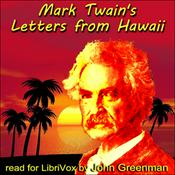 Podcast Mark Twain's Letters from Hawaii by Mark Twain (1835 - 1910)