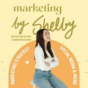 Podcast Marketing by Shelby