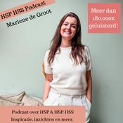 Podcast Marlene’s podcast/ HSP, HSP-HSS, Intuïtie, Hoogsensitiviteit, Overprikkeling, Overdenken, Groei