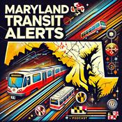 Podcast Maryland Transit Alerts - Daily Update