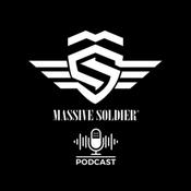 Podcast MASSIVE SOLDIER® Podcast