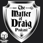 Podcast Matter of Draig