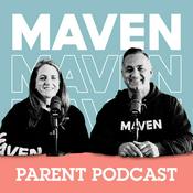 Podcast The MAVEN Parent Podcast