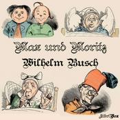 Podcast Max und Moritz (version 2) by Wilhelm Busch (1832 - 1908)