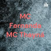 Podcast MC Fernanda MC Thayná