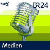 Podcast BR24 Medien