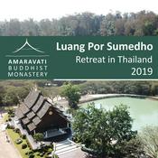 Podcast Meditation Retreat 2019 by Ajahn Sumedho