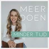 Podcast Meer Doen in Minder Tijd Podcast