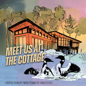 Podcast Meet us at the cottage
