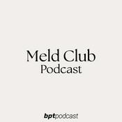 Podcast Meld Club Podcast