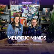 Podcast Melodic Minds Podcast