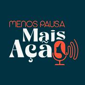 Podcast MenosPausa MaisAção
