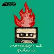 Podcast Messaggi al futuro