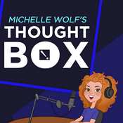 Podcast Michelle Wolf's Thought Box