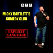 Podcast Micky Bartlett’s Comedy Club