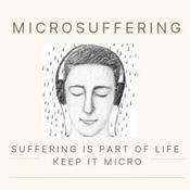 Podcast Microsuffering