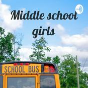 Podcast Middle school girls