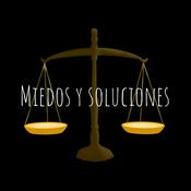Podcast Miedos y soluciones