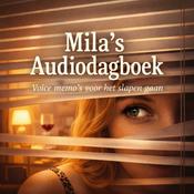 Podcast Mila’s Audiodagboek