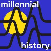 Podcast Millennial History
