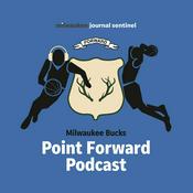 Podcast Milwaukee Bucks Point Forward Podcast