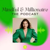 Podcast Mindful & Millionaire