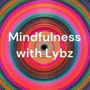 Podcast Mindfulness with Lybz