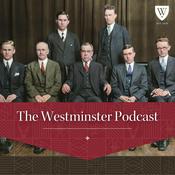 Podcast The Westminster Podcast