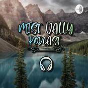 Podcast Mist Valley Podcast