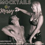 Podcast Mocktails Or Messy