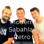 Podcast Modern Sabahlar Retro