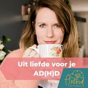 Podcast Uit Liefde Voor Je ADHD Podcast Van Vrouwenadhd