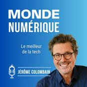 Podcast Monde Numérique (Actu Tech)