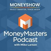 Podcast MoneyShow MoneyMasters Podcast