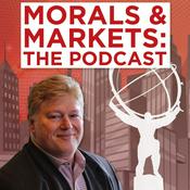 Podcast Morals & Markets with Dr. Richard Salsman