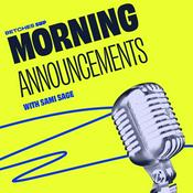 Podcast Morning Announcements