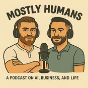 Podcast Mostly Humans