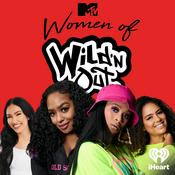 Podcast MTV's Women of Wild 'N Out