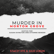 Podcast Murder in Morton Grove