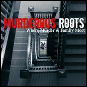 Podcast Murderous Roots with Denise & Zelda