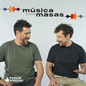 Podcast Música Para Masas