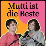 Podcast Mutti ist die Beste