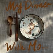 Podcast My Dinner With Mo