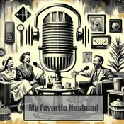 Podcast My Favorite Husband - Radio Show OTR